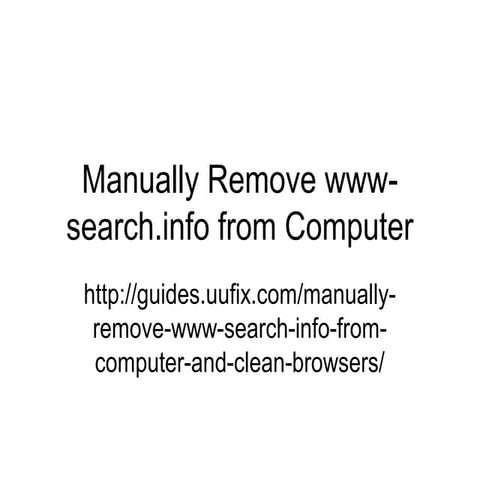 Manually remove www search.info from computer