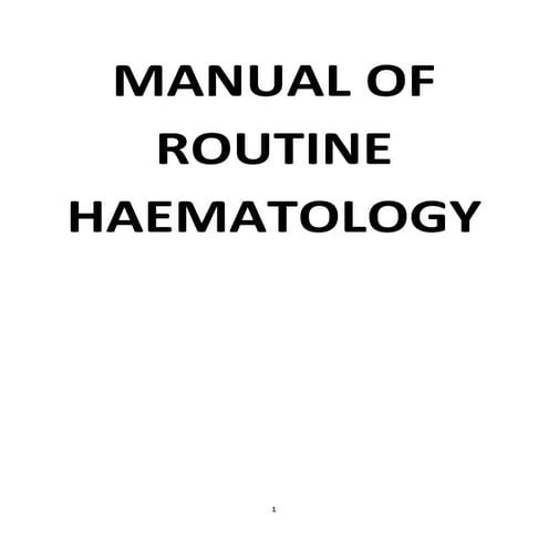 MANUAL OF ROUTINE HAEMATOLOGY by Arun kr.