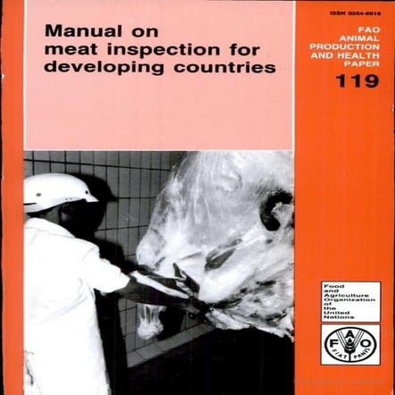 Manual on Meat Inspection for Developing Countries (Fao Animal ...