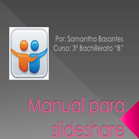 Manual para slideshare!!