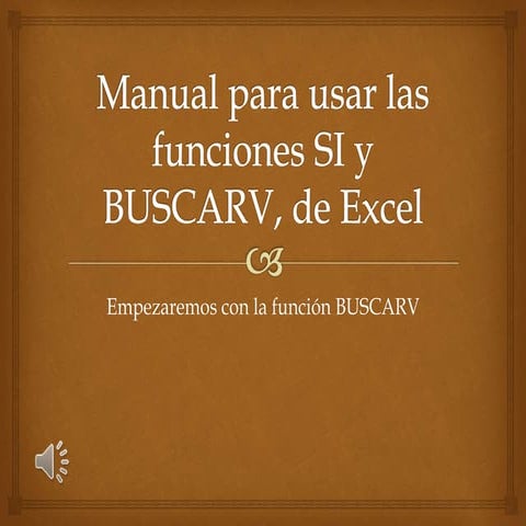 Manual para usar las funciones SI y BUSCARV