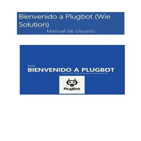 Manual de presentacion de la aplicacion Plugbot | PDF