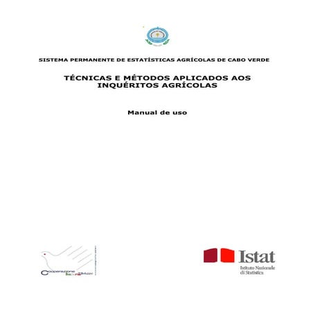 TÉCNICAS E MÉTODOS APLICADOS AOS INQUÉRITOS AGRÍCOLAS