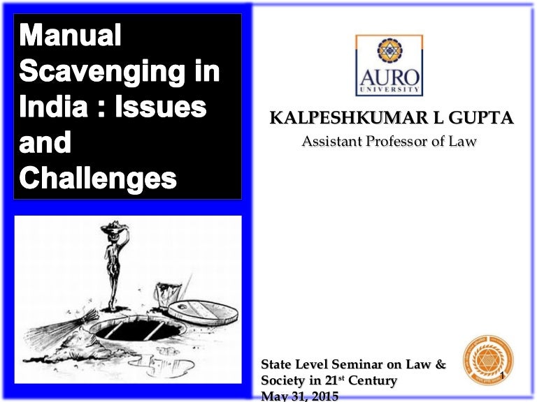Manual Scavenging in India Issues & Challenges