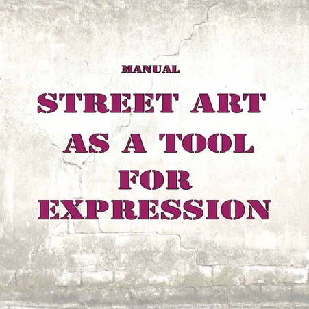 Manual "Street Art as a tool for social messages"
