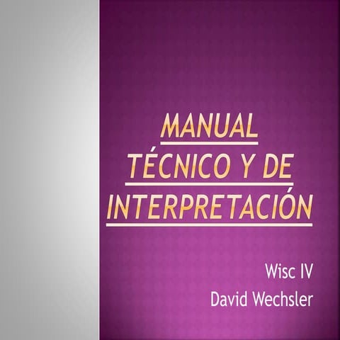 Manual técnico y de interpretación WISC IV