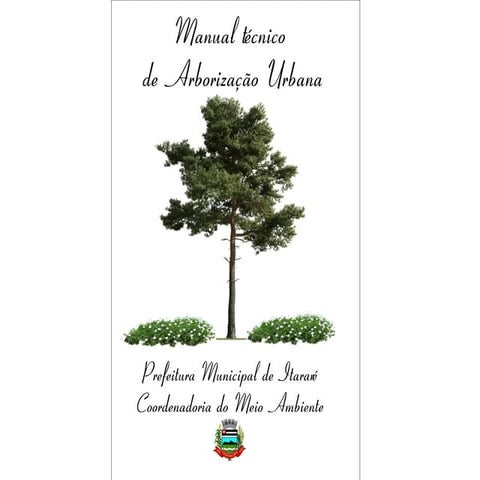 Manual tecnico de_arborizao_urbana