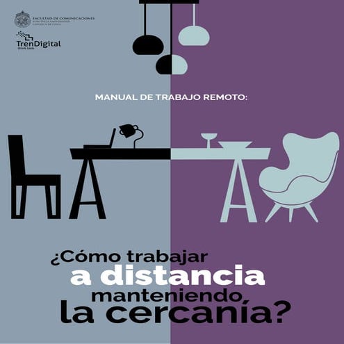 Manual trabajo remoto: cómo trabajar a distancia manteniendo la cercanía