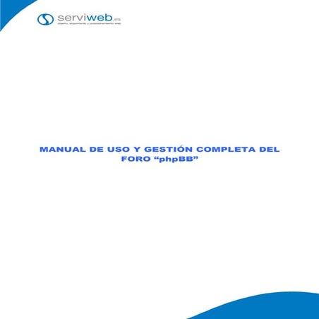 Manual de uso y gestión completa del foro “phpBB”