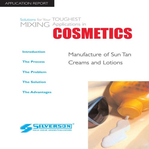 Cosmetics Industry Case Study: Making SunTan Creams & Lotions