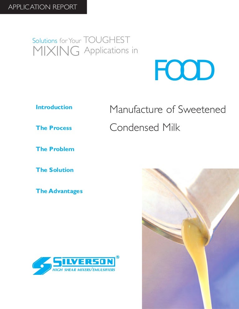 Food Industry Case Study Manufacturing Sweetened Condensed Milk