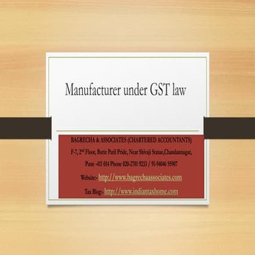 Manufacturer under GST Law