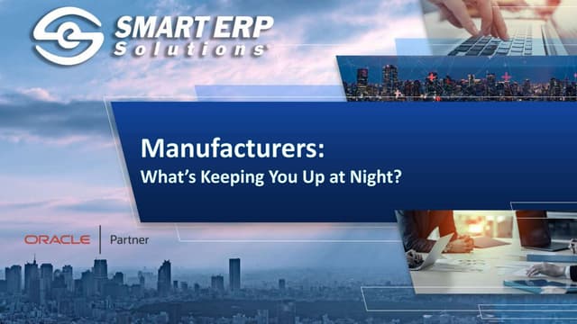 Manufactures   whats keeping you up