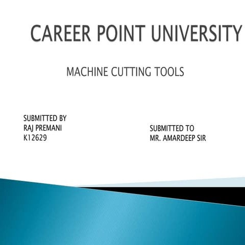 machine cutting tools | PPTX