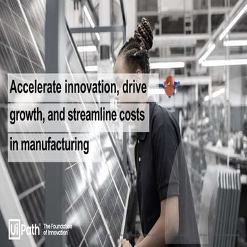 UiPath manufacturing technology benefits and AI overview