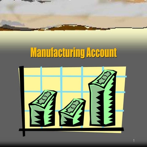 Manufacturing account