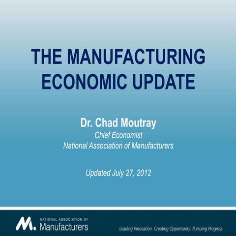 CMA2012: Manufacturing Economic Update