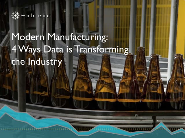 Modern Manufacturing: 4 Ways Data is Transforming the Industry
