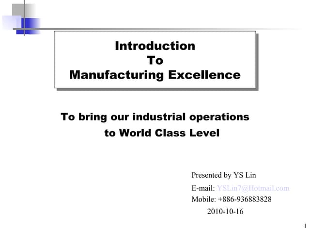 Manufacturing excellence