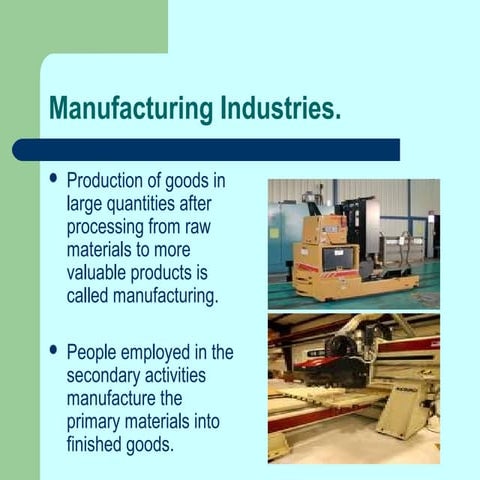 Manufacturing industries