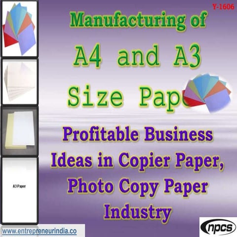 Manufacturing of a4 and a3 size paper