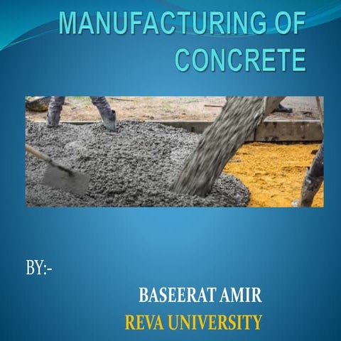 Manufacturing of  concrete