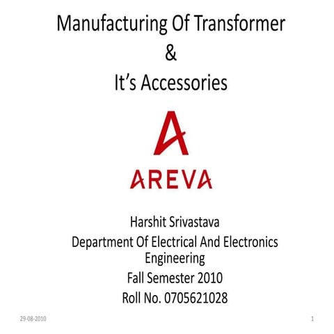 Areva "Manufacturing of transformer, uses & it’s accessories"