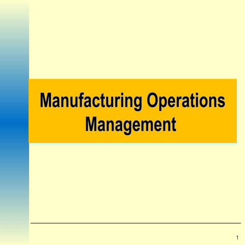 Manufacturing operation management