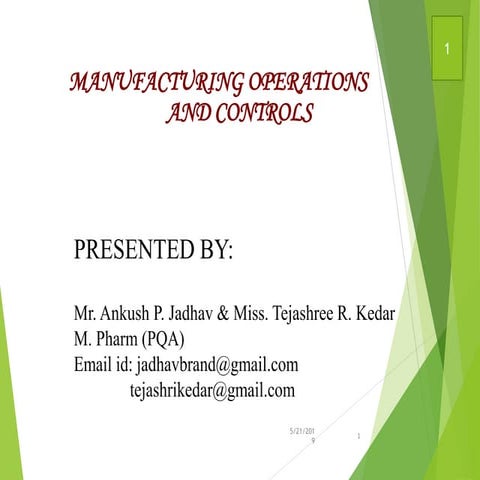 Manufacturing operations and controls
