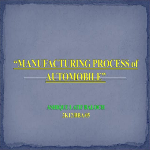 Manufacturing proces of automobile