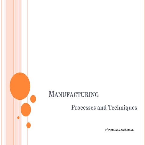 Manufacturing processes presentation