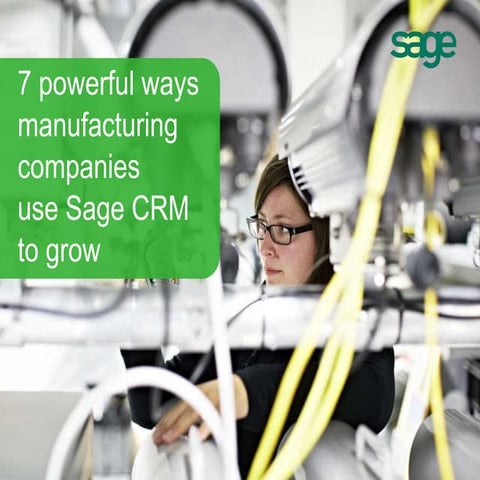 Sage CRM Manufacturing Company Success Stories