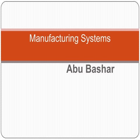 Manufacturing systems