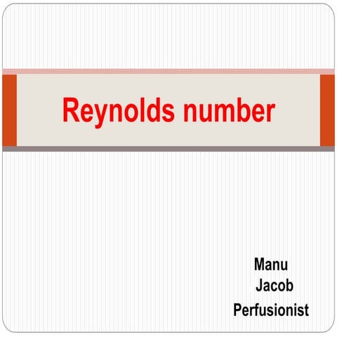 REYNOLDS NUMBER