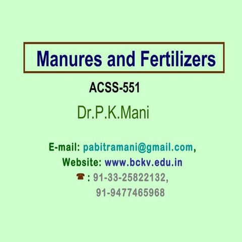 Manures, fym and biogas, pk mani
