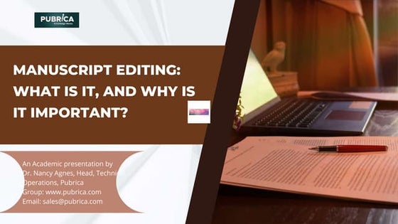Choosing the Right Editing Services for your Academics Manuscript ...