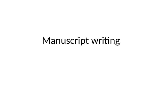 Manuscript Writing for Research Students