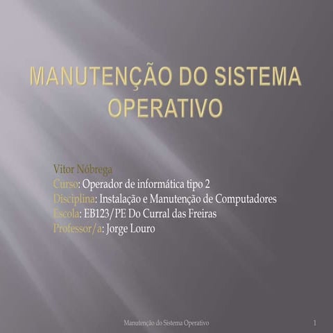Manuten o do_sistema_operativo-vitor_n_brega_guardado_automaticamente_1