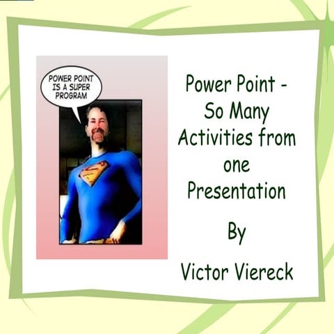 Many Uses of PowerPoint
