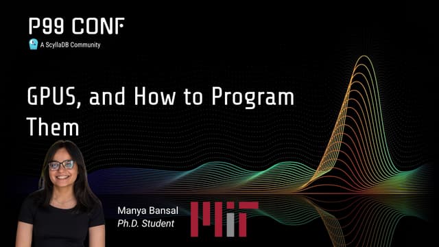 GPUS and How to Program Them by Manya Bansal