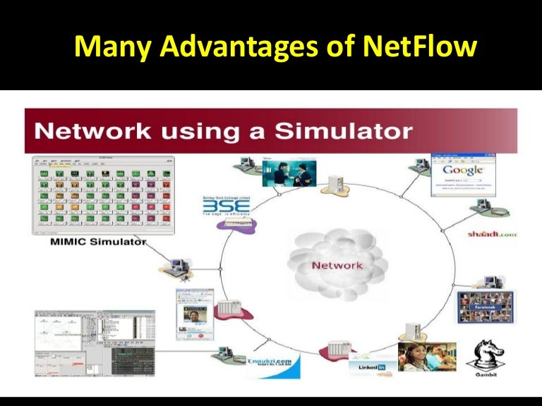 Many advantages of net flow