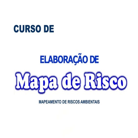 MAPA DE RISCO segurança do trabalho nr5 cipa | PPTX