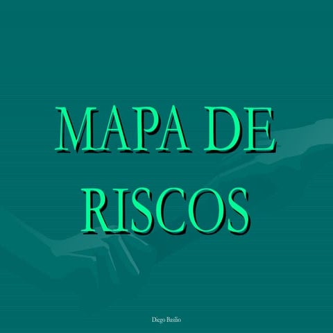 Mapa de Riscos.pptx SEGURANÇA DO TRABALHO | PPTX