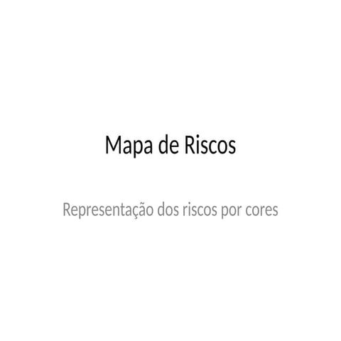 MAPA DE RISCO SETORIAL PARA EXEMPLO - DESIGNADO.pptx