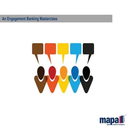 An Engagement Banking Masterclass