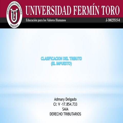 EL TRIBUTO EN VENEZUELA (IMPUESTO)
