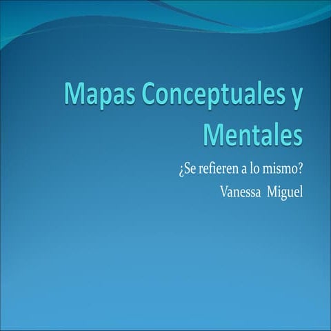 Mapas conceptuales, mapas mentales y mapas semánticos
