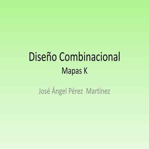 Electronica Digital: Mapas de karnaugh con 3 variables