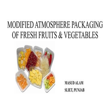 Modified Atmosphere Packaging for fruits and vegetables