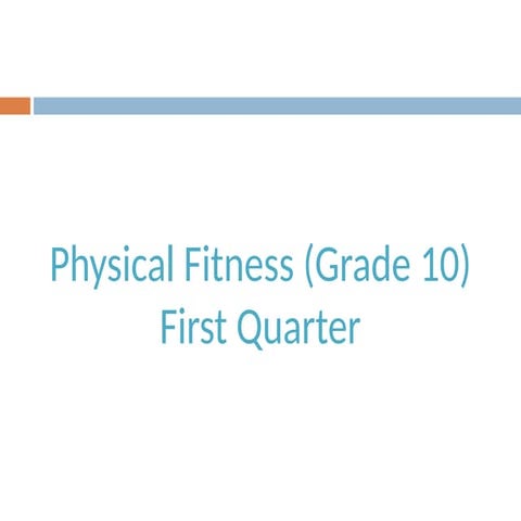 MAPEH 10 - P.E. PHjjjjjjYSICAL FITNESS.pptx